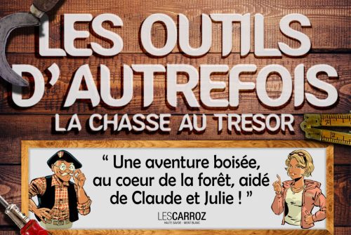 Chasse au Trésor "Les Outils d'Autrefois"