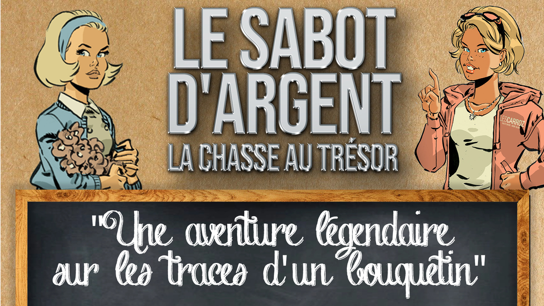 Tresure Hunt "Le Sabot d'Argent"