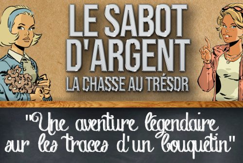 Tresure Hunt "Le Sabot d'Argent"